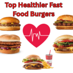 Healthiest Fast Food Burgers