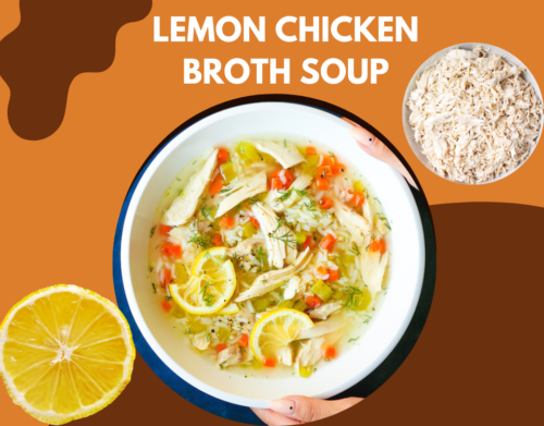 Lemon Chicken Broth Soup