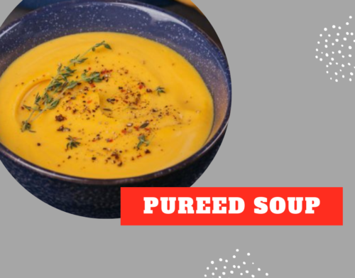 Pureed Soup