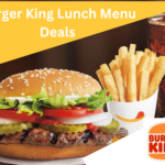 Burger King Lunch Menu Deals