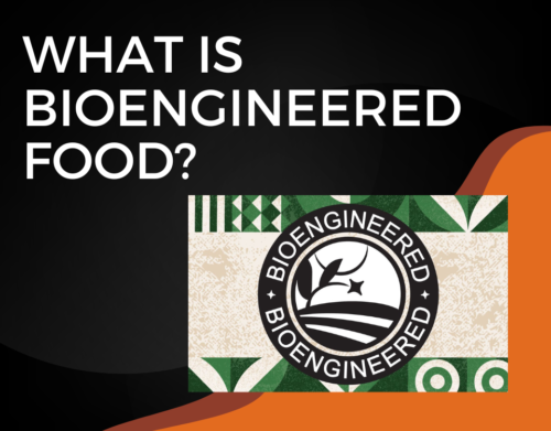 What is Bioengineered Food