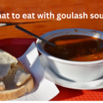 What to eat with goulash soup